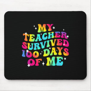 My Teacher Survived 100 Days Of Me 100th Day Of Sc Mouse Pad