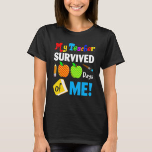 My Teacher Survived 100 Days Of Me 100th Day Party T-Shirt