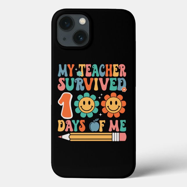 My Teacher Survived 100 Days of Me Case-Mate iPhone Case (Back)