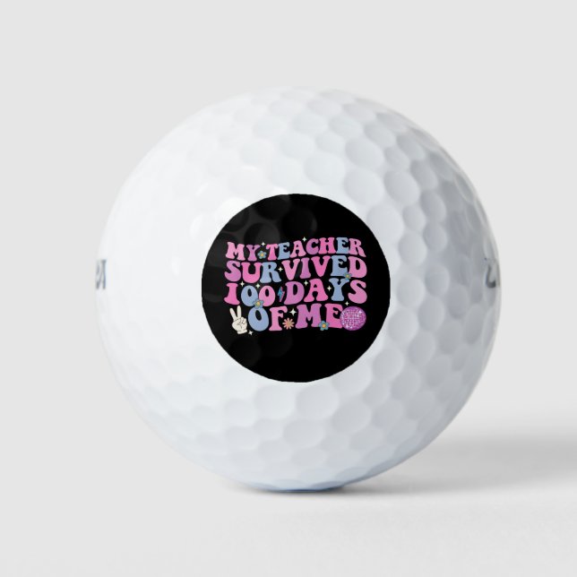 My Teacher Survived 100 Days Of Me Disco Groovy Golf Balls (Front)