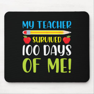 My Teacher Survived 100 Days Of Me Fun 100 Days Of Mouse Pad