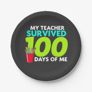 "My Teacher Survived 100 Days of Me Paper Plate