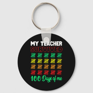 My Teacher Survived 100 Days Of Me School Fun Kids Key Ring