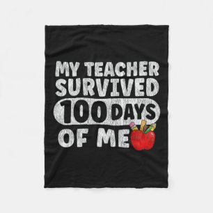 My Teacher Survived 100 Days Of Me School Girls Bo Fleece Blanket