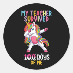 My Teacher Survived 100 Days Of Me School Unicorn Classic Round Sticker
