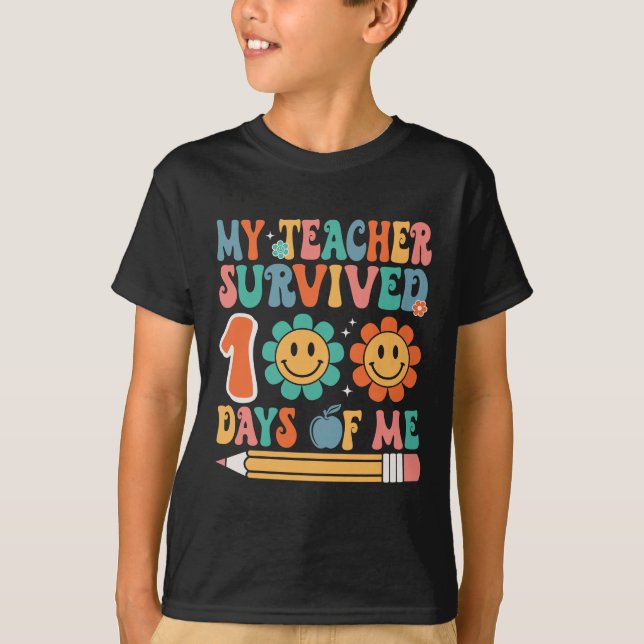 My Teacher Survived 100 Days of Me T-Shirt (Front)