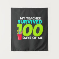 "My Teacher Survived 100 Days of Me