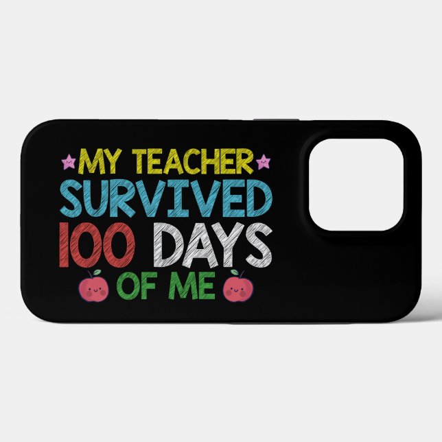 My Teacher Survived 100th Day Of Me School Case-Mate iPhone Case (Back (Horizontal))