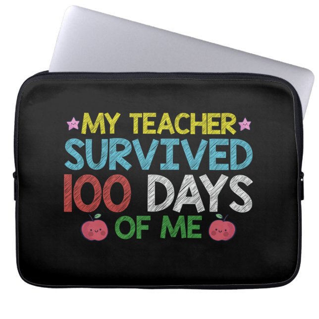 My Teacher Survived 100th Day Of Me School Laptop Sleeve (Front)