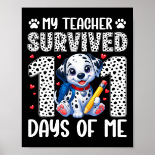 My Teacher Survived 101 Day Of Me 100th Day Dog Bo Poster