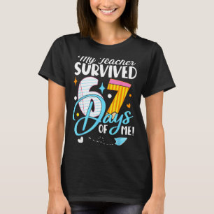 My Teacher Survived 67 Days Of Me Funny Six Seven  T-Shirt