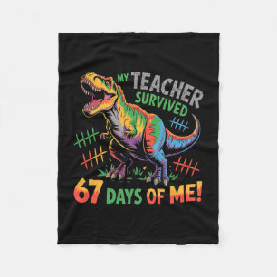 My Teacher Survived 67 Days Of School 67 Meme Dino Fleece Blanket