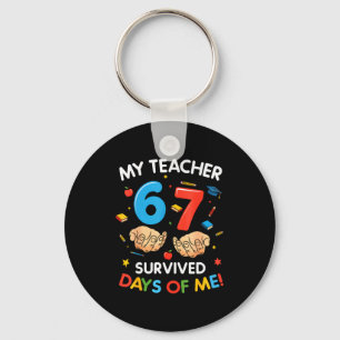 My Teacher Survived 67 Days Of School Funny 6-7 67 Key Ring