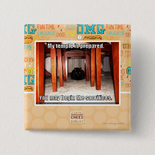 My temple is prepared. 15 cm square badge