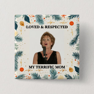 My Terrific Mum™ Button (Customise It!)