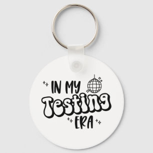 My Testing Era Funny State Testing Day Teacher Tes Key Ring
