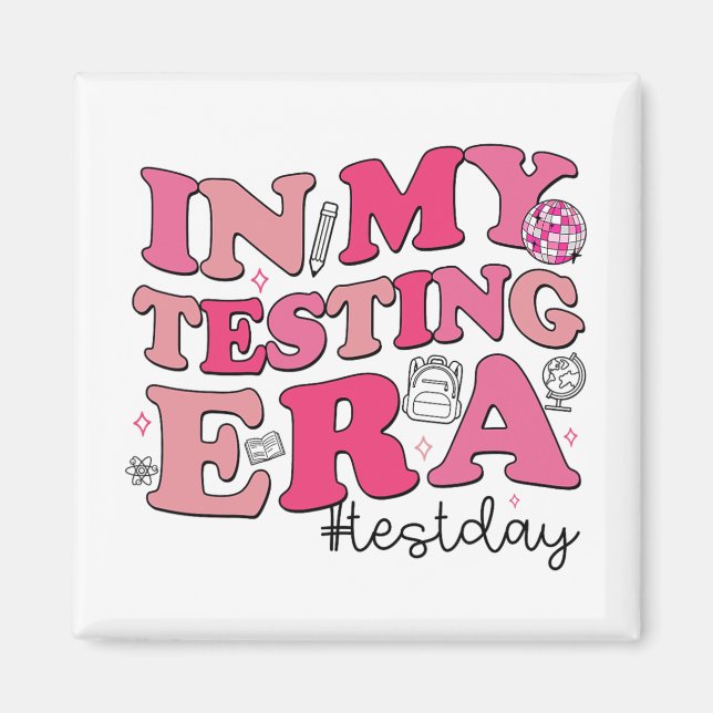 My Testing Era Teachers Student Rock The Test Test Magnet (Front)