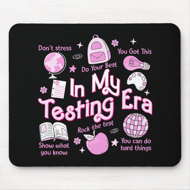 My Testing Era Teachers Student Rock The Test Test Mouse Pad (Front)