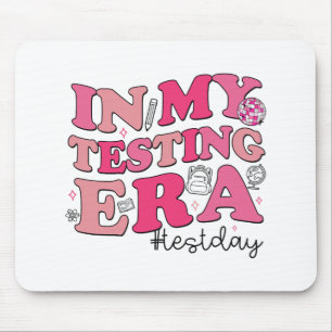 My Testing Era Teachers Student Rock The Test Test Mouse Pad
