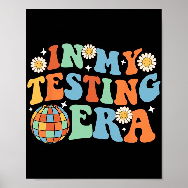 My Testing Era Testing Day  Poster (Front)