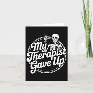My Therapist Gave Up Retro Skeleton Peace Sign Card