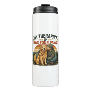 My Therapist Has Four Paws Golden Retriever Travel Thermal Tumbler