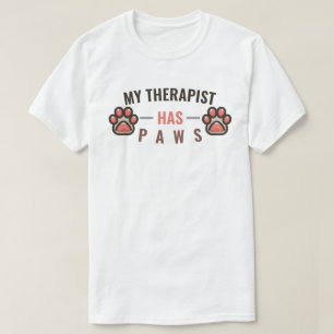 My Therapist Has Paws T-Shirt