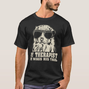 My Therapist He Wags His Tail Australian Shepherd T-Shirt
