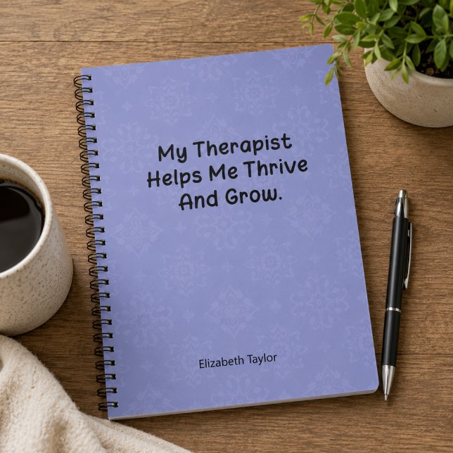 My Therapist Helps Me Thrive and Grow Design Notebook (Creator Uploaded)