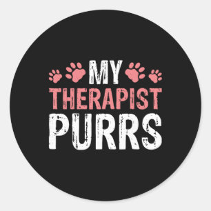 My Therapist Purrs _1 Classic Round Sticker
