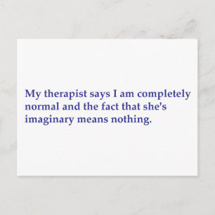 My therapist says postcard
