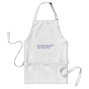 My therapist says standard apron