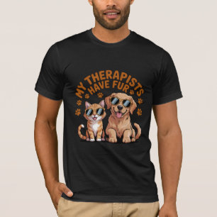 My Therapists Have Fur Funny Pet Shirt