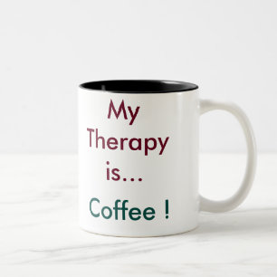 "My Therapy is Coffee" Coffee Mug