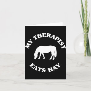 My Therast Eats Hay Funny Horse Lover Saying  Card