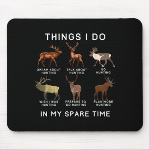 My Things Spare Time Elk Deer Mouse Pad