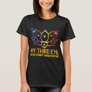 My Third Eye Rainbow Yoga Meditation Spiritual Mot T-Shirt