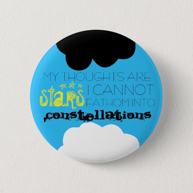 My Thoughts Are Stars Button (Front)