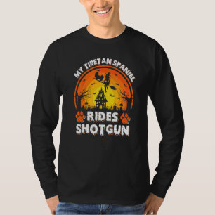 My Tibetan Spaniel Dog Ride Witch Shotgun Hallowee T-Shirt