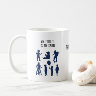 "My Toddler is My Cardio – Funny Parent Workout" Coffee Mug