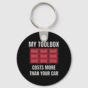 My Toolbox Costs More Than Your Car Fun Mechanics Key Ring