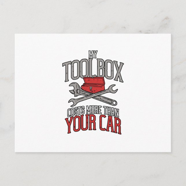 My Toolbox Costs More than Your Car Mechanic Gift Announcement Postcard (Front)