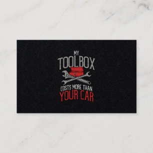 My Toolbox Costs More than Your Car Mechanic Gift Business Card