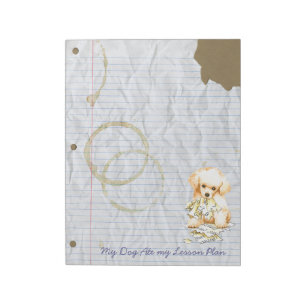 My Toy Poodle Ate my Lesson Plan Notepad