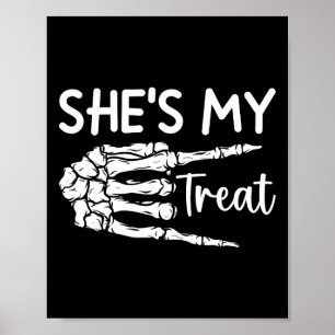 My Treat Skeleton Matching Halloween Costume Hes 1 Poster