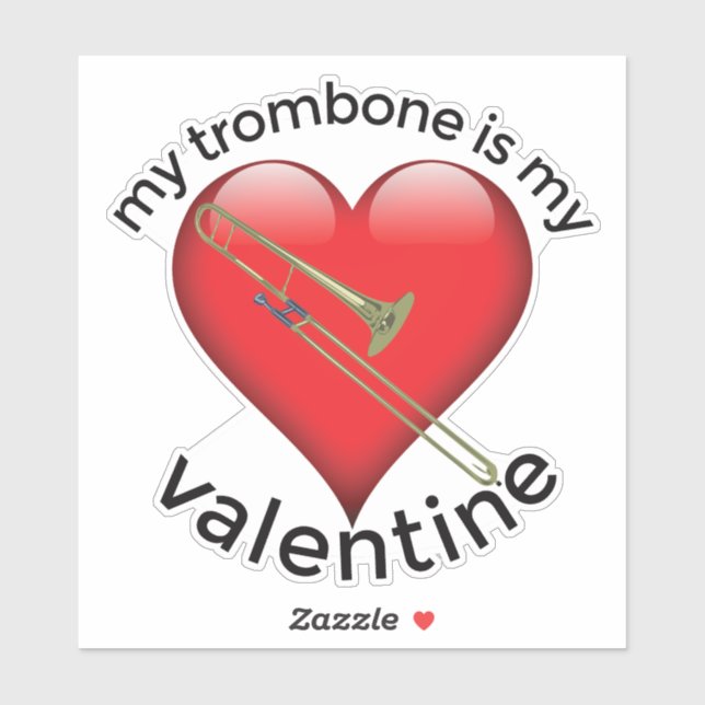 My Trombone is my Valentine (Sheet)