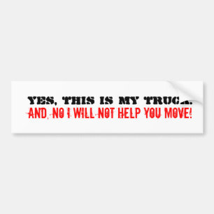 My truck bumper sticker
