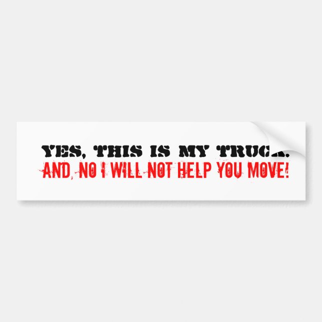 My truck bumper sticker (Front)