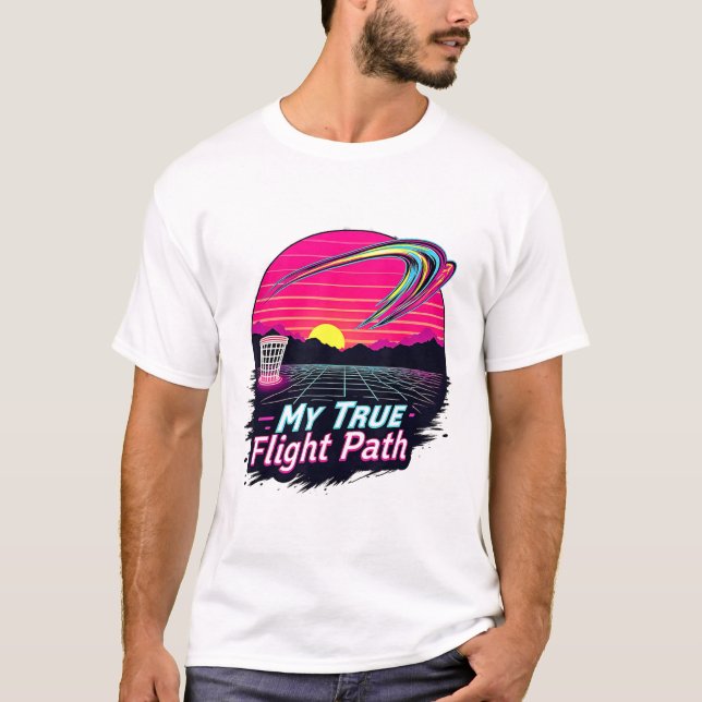My True Flight Path Funny Disc Golf Player Mens Gr T-Shirt (Front)
