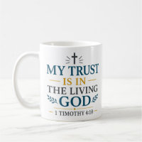 My Trust Is In The Living God Inspiring Christian
